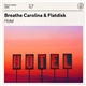 Breathe Carolina & Flatdisk - Hotel